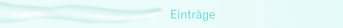 Eintr&auml;ge